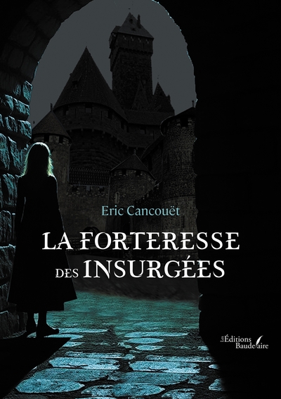 Picture of La forteresse des Insurgées