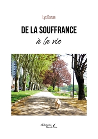 Picture of De la souffrance à la vie