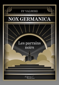 Picture of Nox Germanica - Les parrains noirs
