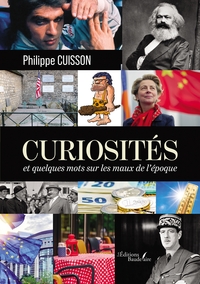Image de Curiosités - et quelques mots sur les maux de l'époque