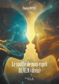 Image de Le souffle de mon esprit D.I.V.I.N (divin)