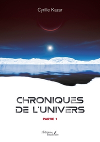 Picture of Chroniques de l'Univers - Partie 1