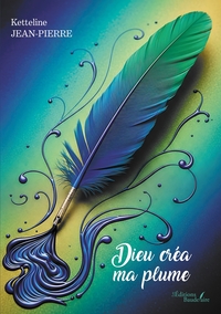 Picture of Dieu créa ma plume