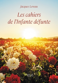 Image de Les cahiers de l'Infante défunte