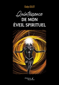 Picture of Quintessence de mon éveil spirituel