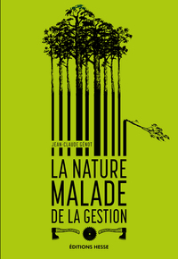 Picture of LA NATURE MALADE DE LA GESTION