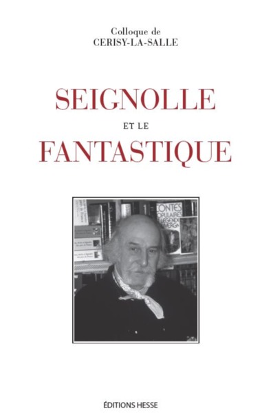Image de SEIGNOLLE ET LE FANTASTIQUE