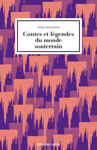 Image de Contes et légendes du monde souterrain