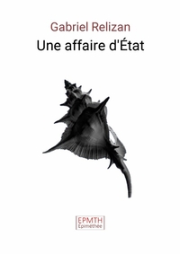 Picture of Une affaire d'État