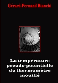 Picture of La température pseudo-potentielle du thermomètre mouillé