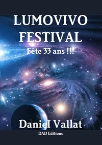 Picture of LUMOVIVO Festival - Fête 33 ans !!!