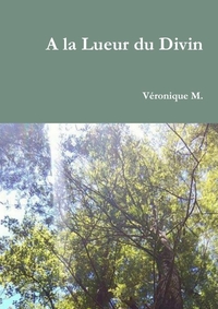 Picture of A la Lueur du Divin