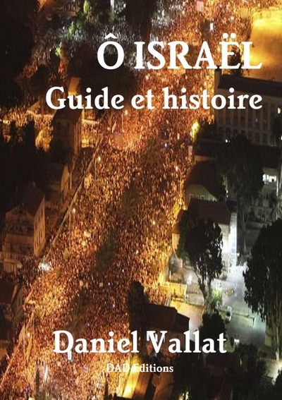 Picture of Ô Israël - Guide et histoire