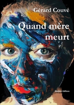Picture of Quand mère meurt