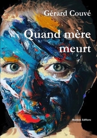 Picture of Quand mère meurt