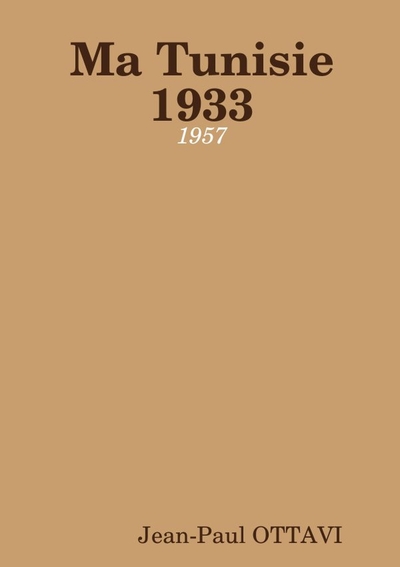 Picture of Ma Tunisie 1933 - 1957   (édition complète)