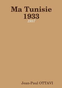 Picture of Ma Tunisie 1933 - 1957   (édition complète)