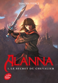 Image de Alanna - Tome 1 - Le secret du chevalier