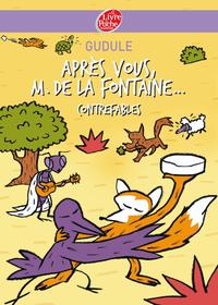 Image de Après vous, M. de La Fontaine...