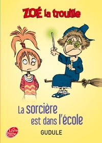Image de Zoé la trouille - Tome 1 - La sorcière est dans l'école