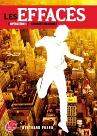 Image de Les Effacés - Tome 1 - Toxicité maximale
