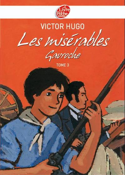 Image de Les misérables - Tome 3 - Gavroche - Texte Abrégé