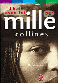 Image de J'irai avec toi par mille collines - Tome 1 - Témoignage