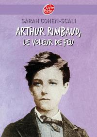 Picture of Arthur Rimbaud, le voleur de feu