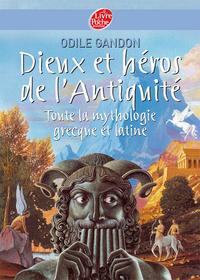 Image de Dieux et héros de l'Antiquité - Toute la mythologie grecque et latine