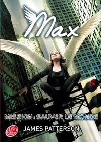 Image de Max - Tome 3 - Mission : sauver le monde