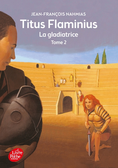 Image de Titus Flaminius - Tome 2 - La gladiatrice