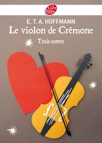 Image de Le violon de Crémone - 3 contes d'Hoffmann