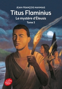 Picture of Titus Flaminius - Tome 3 - Le mystère d'Eleusis