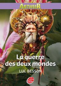 Image de Arthur et les Minimoys - Tome 4 - La guerre des deux mondes