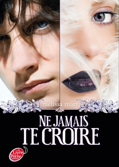 Image de Ne jamais te croire