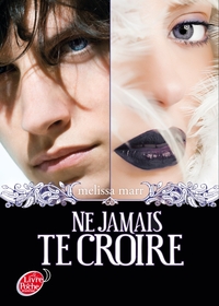 Image de Ne jamais te croire