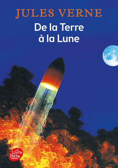 Image de De la Terre à la Lune - Trajet direct en 97 heures et 20 minutes - Texte intégral