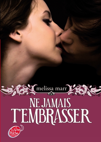 Image de Ne jamais t'embrasser