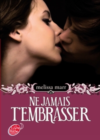 Image de Ne jamais t'embrasser