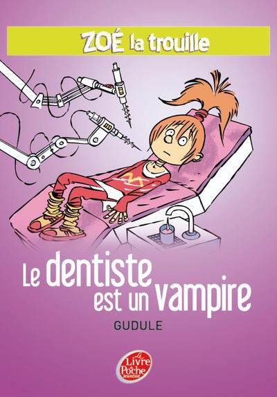 Image de Zoé la trouille - Tome 3 - Le dentiste est un vampire