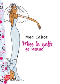 Image de Miss la Gaffe - Tome 3 - Miss la Gaffe se marie