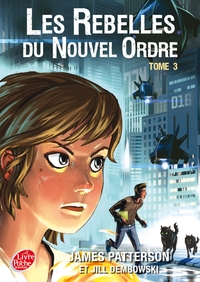 Image de Les rebelles du nouvel ordre - Tome 3