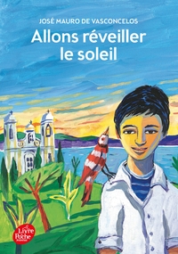 Image de Allons réveiller le soleil