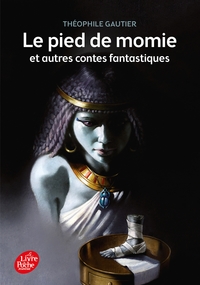 Image de Le pied de momie et autres récits fantastiques