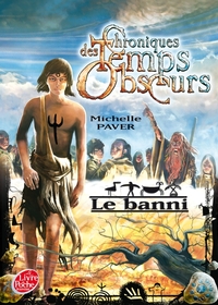 Image de Chroniques des temps obscurs - Tome 4 - Le banni