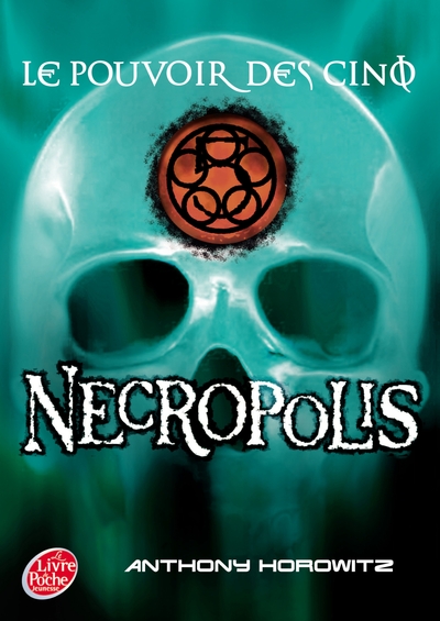 Image de Le pouvoir des cinq - Tome 4 - Necropolis