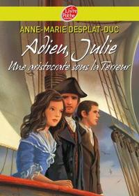 Image de Adieu Julie (une aristocrate sous la Terreur)
