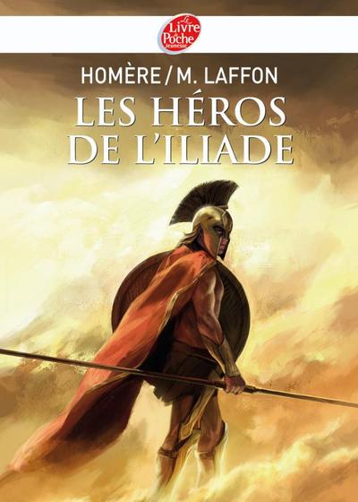 Image de Les héros de L'Iliade - Texte intégral