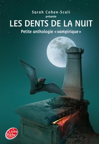 Image de Les dents de la nuit - Petite anthologie vampirique