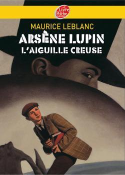 Image de Arsène Lupin, l'Aiguille creuse - Texte intégral